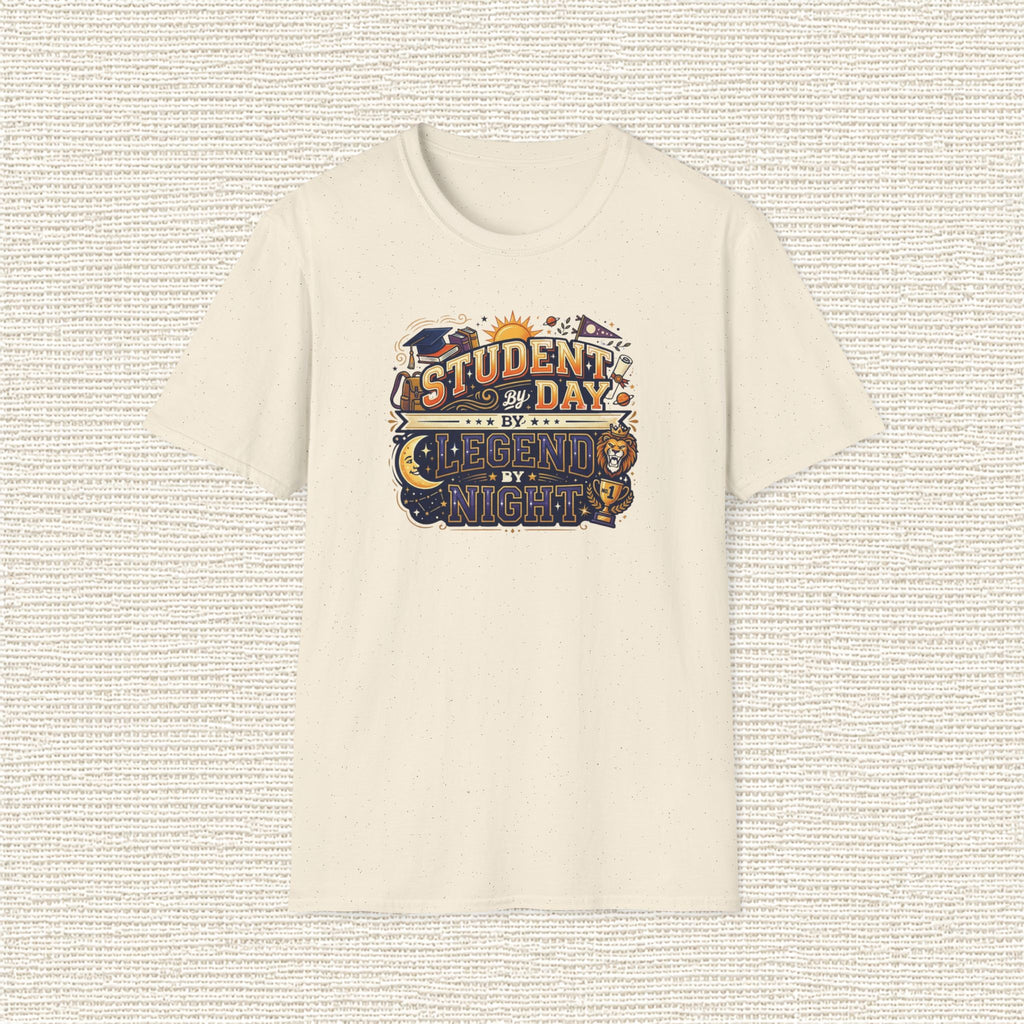 STUDENT BY DAY LEGEND BY NIGHT T‑Shirt