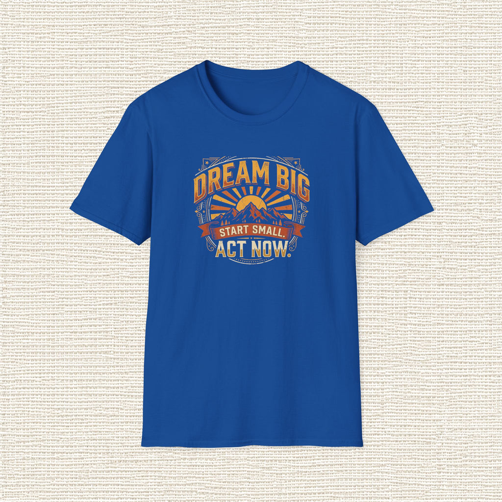 DREAM BIG STAR SMALL T‑Shirt