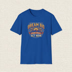 DREAM BIG STAR SMALL T‑Shirt