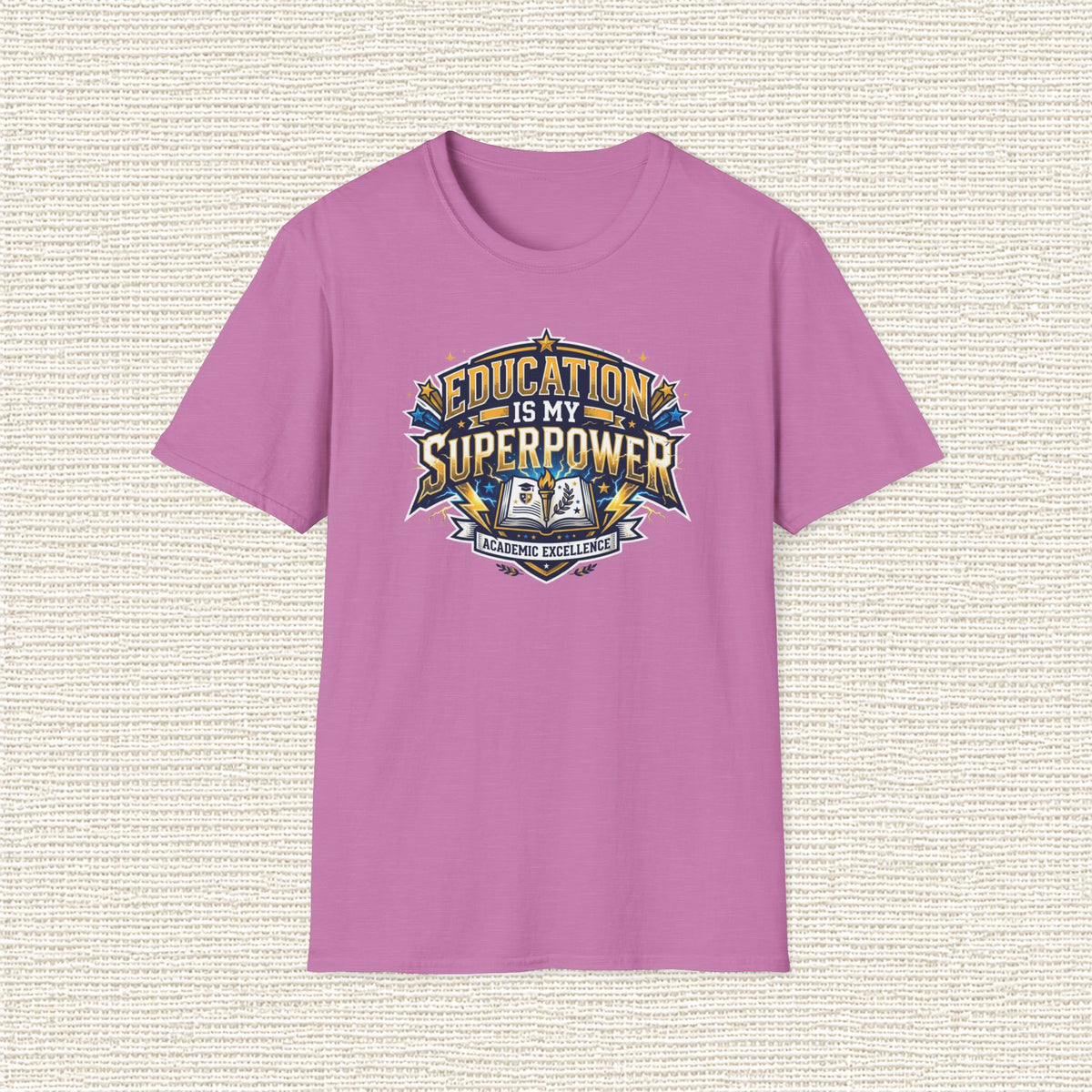 EDUCATION IS MY SUPERPOWER T‑Shirt