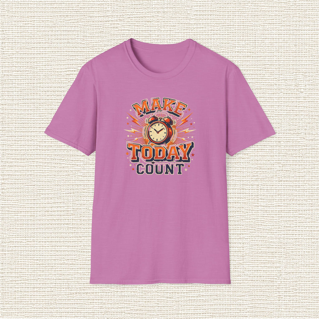 MAKE TODAY COUNT T‑Shirt