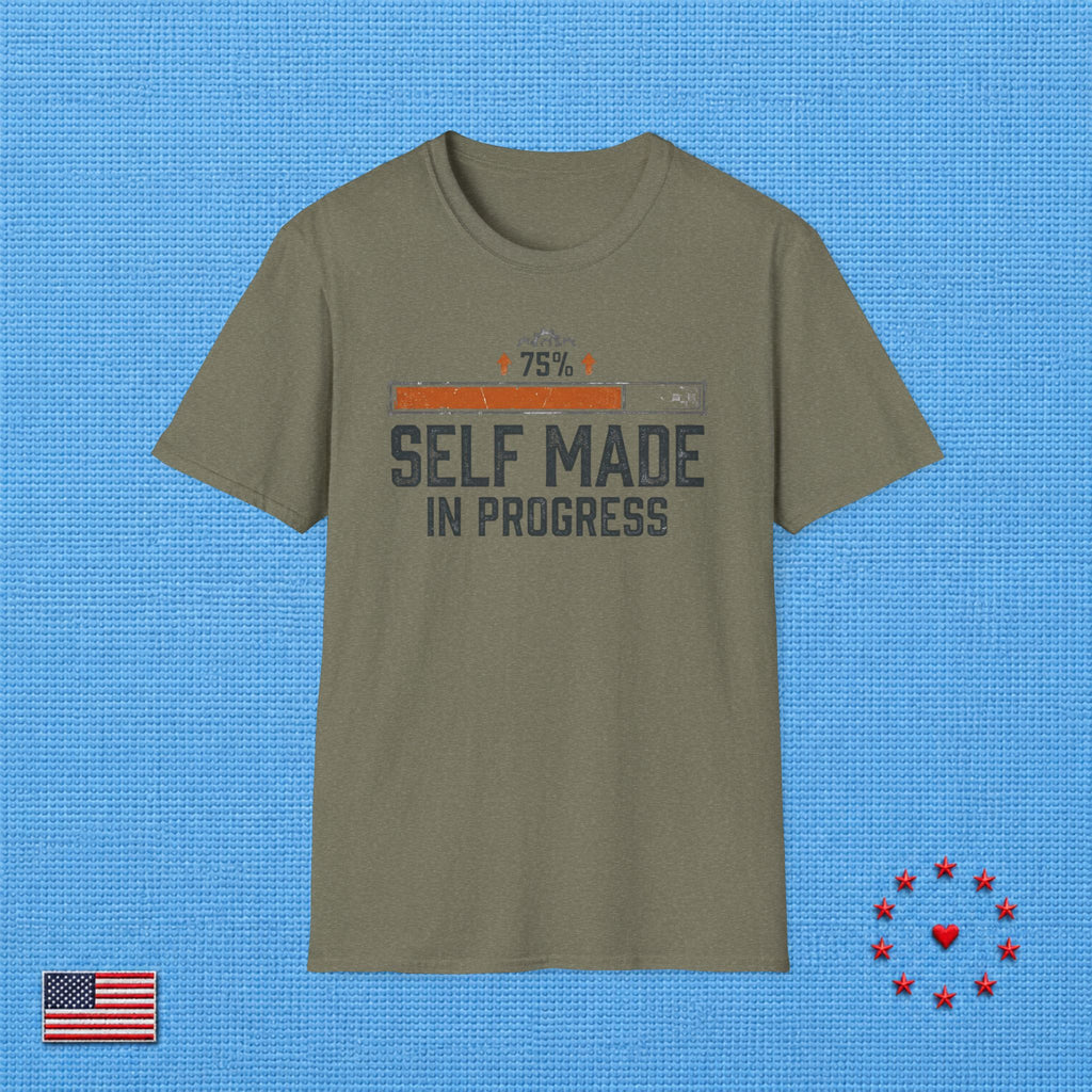 SELF MADE IN PROGRESS T‑Shirt