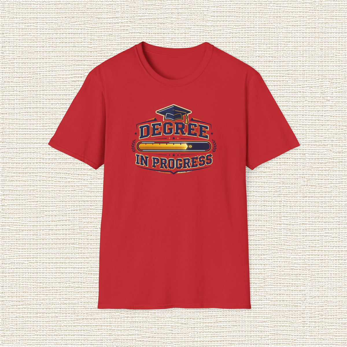 DEGREE IN PROGRESS T‑Shirt