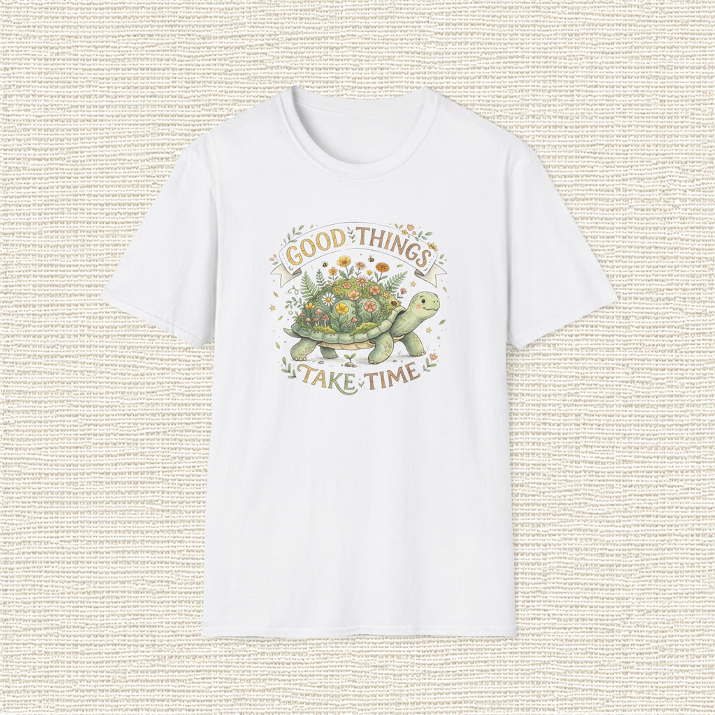 GOOD THINGS TAKE TIME T‑Shirt