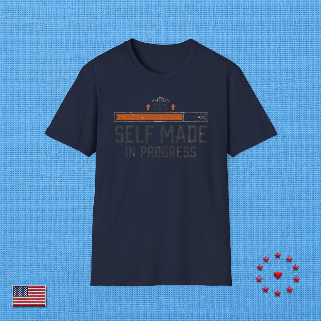 SELF MADE IN PROGRESS T‑Shirt