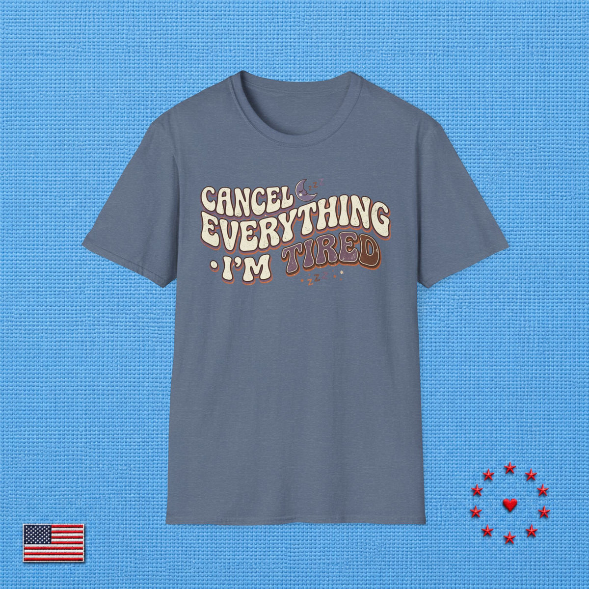 CANCEL EVERYTHING T‑Shirt