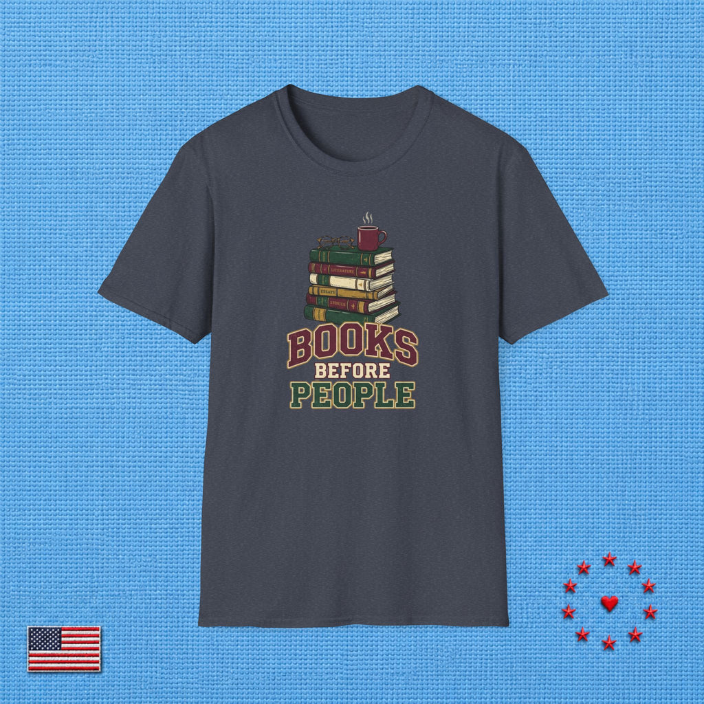BOOKS BEFORE PEOPLE T‑Shirt