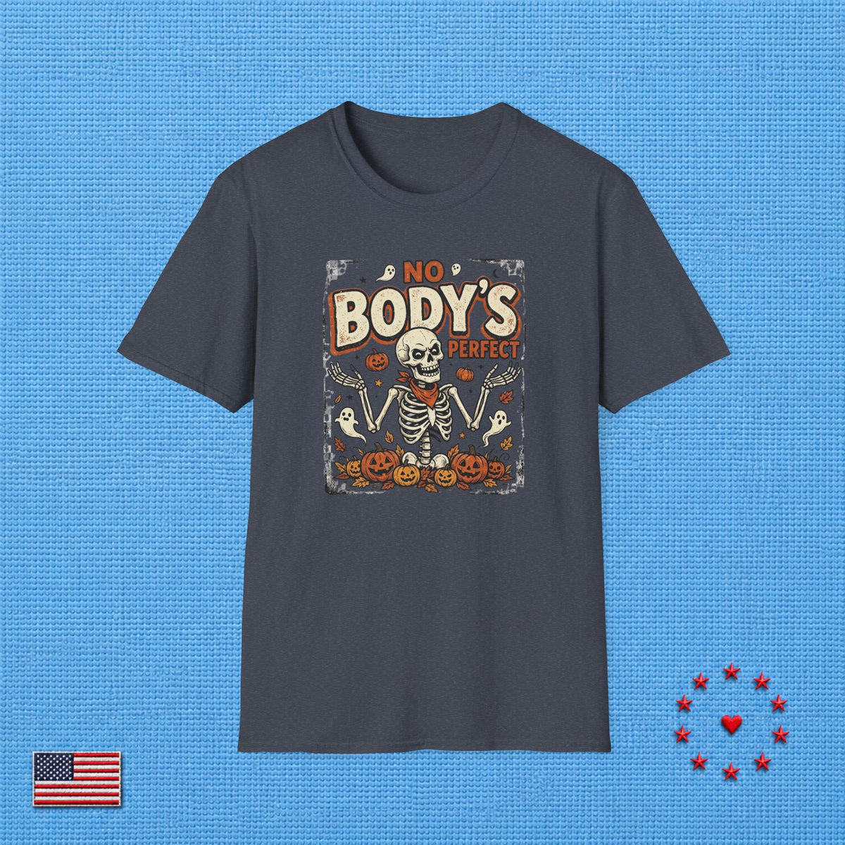 NO BODY'S PERFECT T‑Shirt