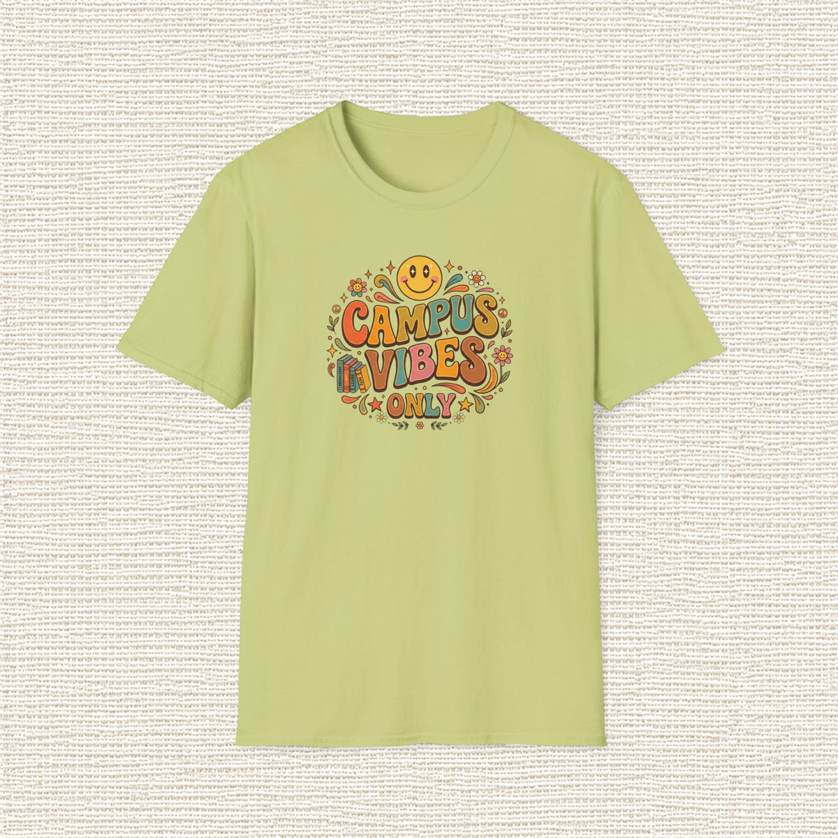 CAMPUS VIBES ONLY T‑Shirt