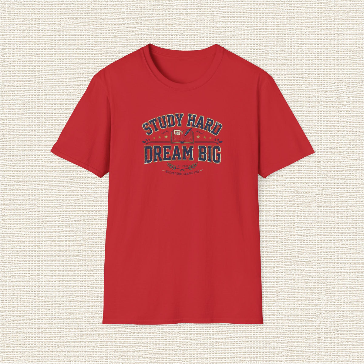 STUDY HARD DREAM BIG T‑Shirt