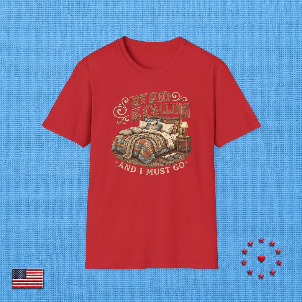 MY BED IS CALLING & T‑Shirt