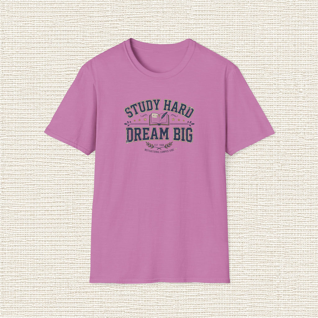 STUDY HARD DREAM BIG T‑Shirt