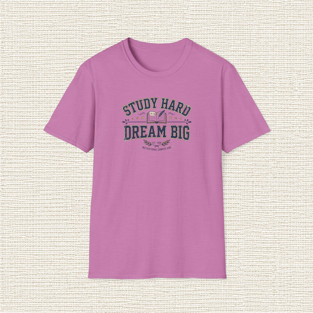 STUDY HARD DREAM BIG T‑Shirt