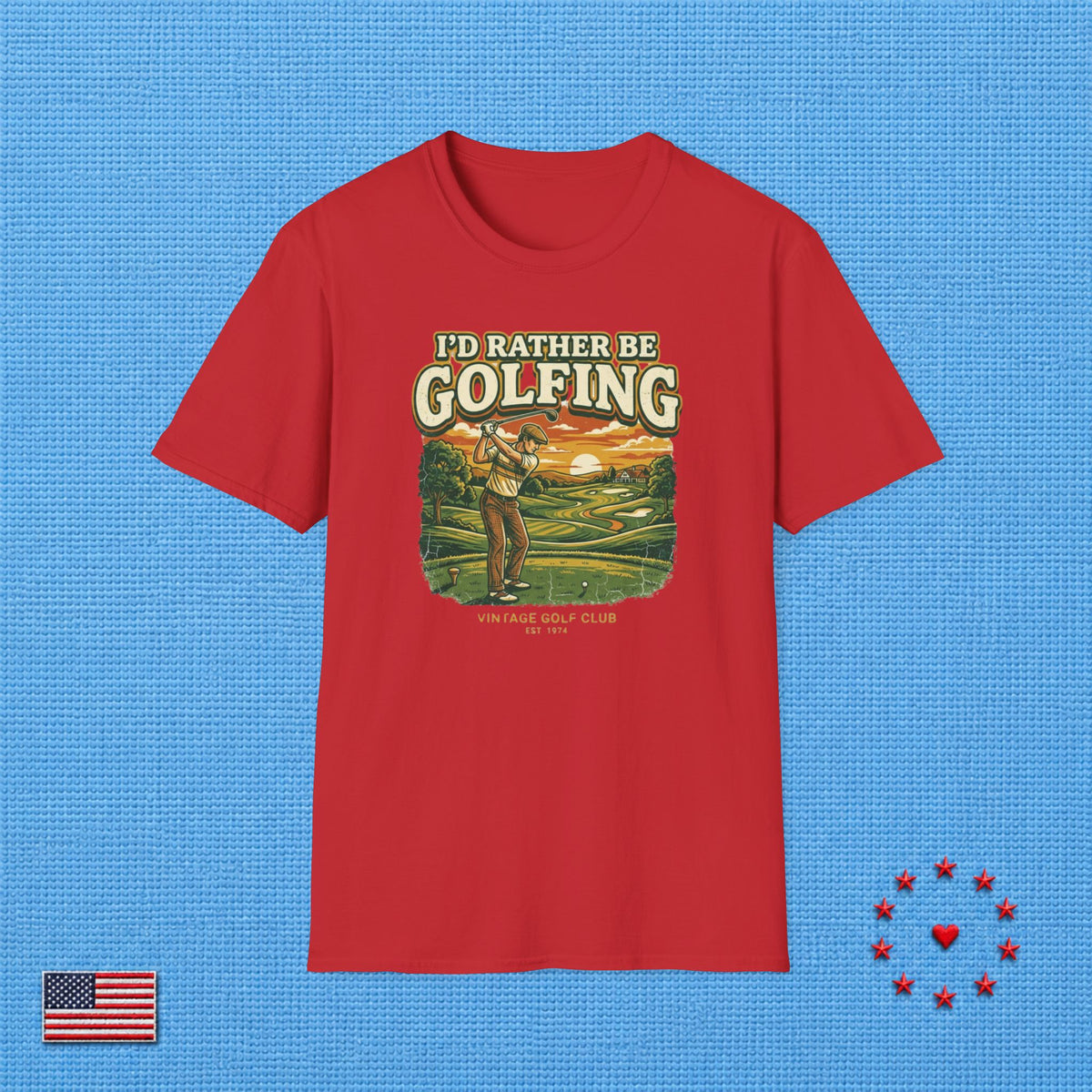 I'D RATHER BE GOLFING T‑Shirt