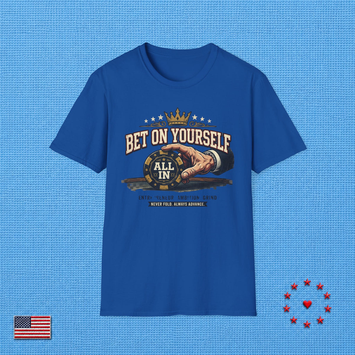 BET ON YOURSELF T‑Shirt