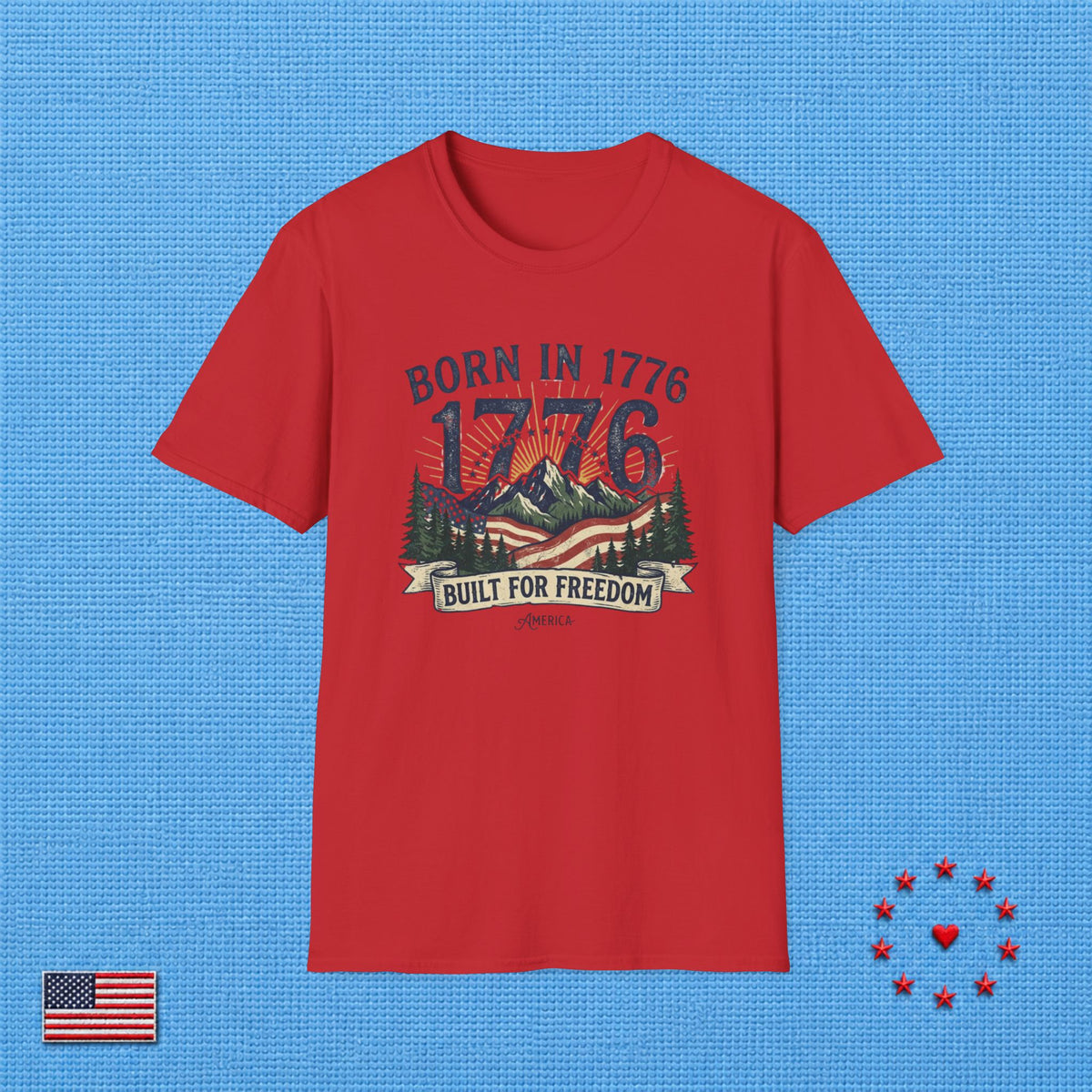 BORN IN 1776 T‑Shirt
