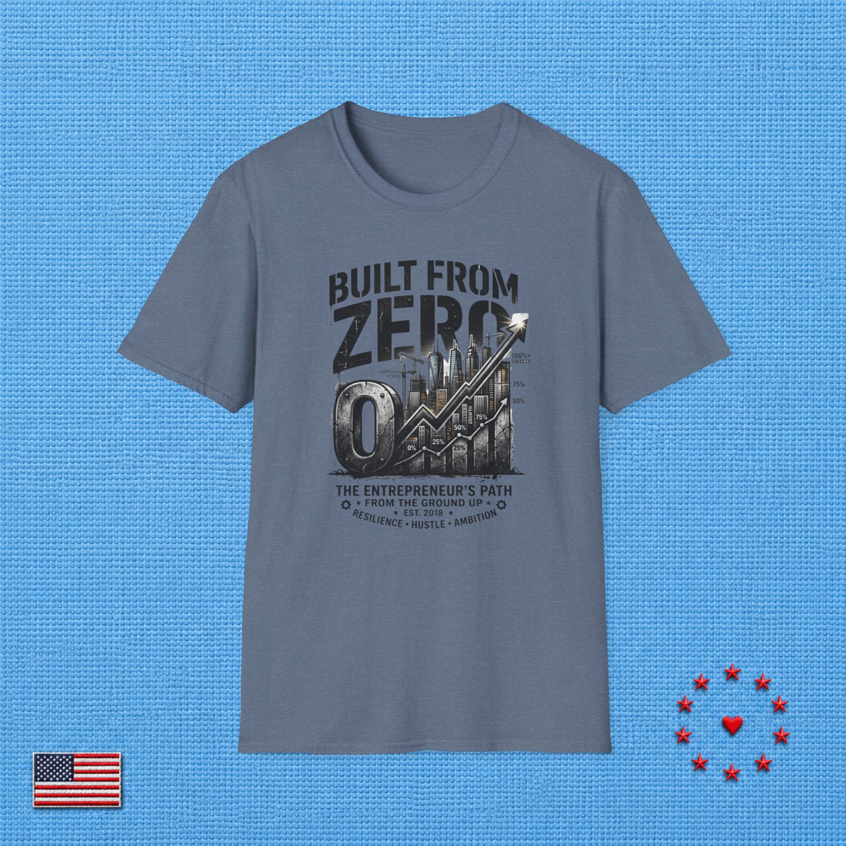 BUILT FROM ZERO T‑Shirt