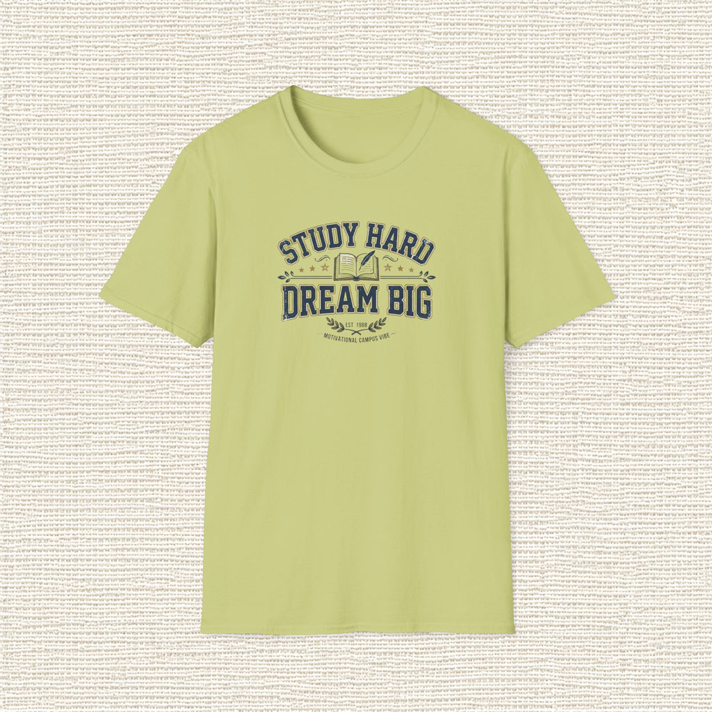 STUDY HARD DREAM BIG T‑Shirt