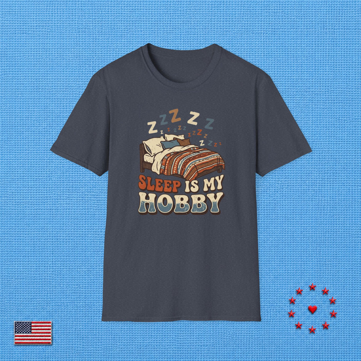 SLEEP IS MY HOBBY T‑Shirt