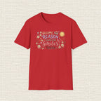 BECOME THE REASON SOMEONE SMILES T‑Shirt