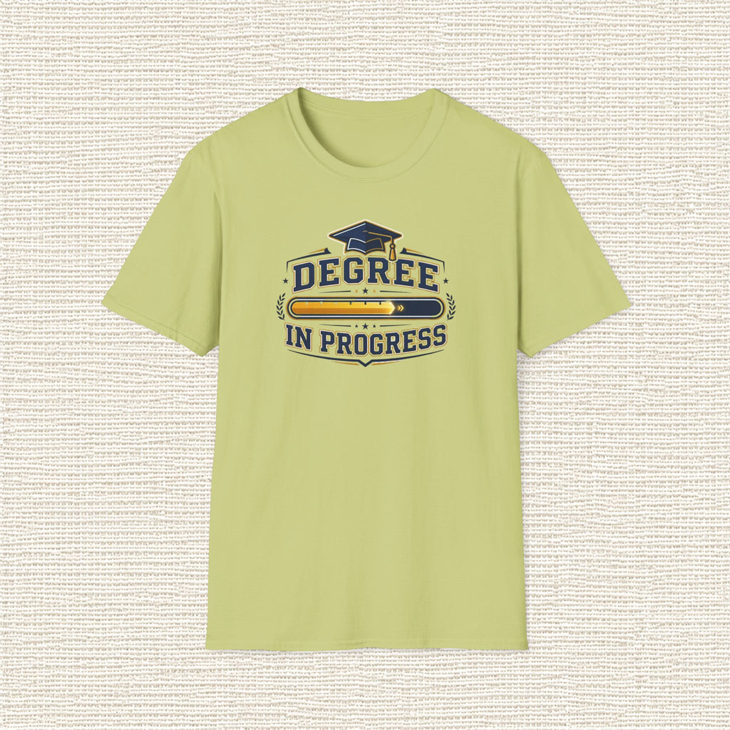 DEGREE IN PROGRESS T‑Shirt