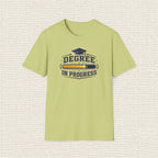 DEGREE IN PROGRESS T‑Shirt
