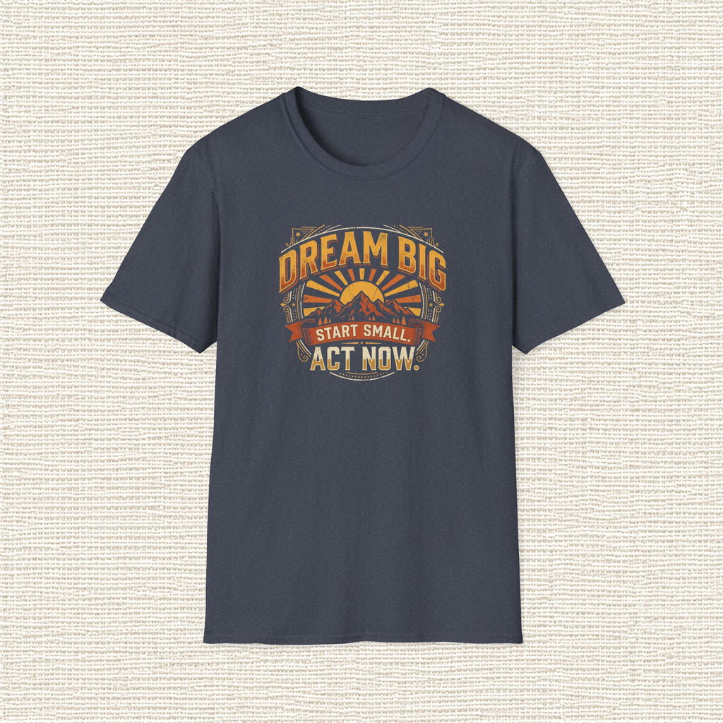 DREAM BIG STAR SMALL T‑Shirt