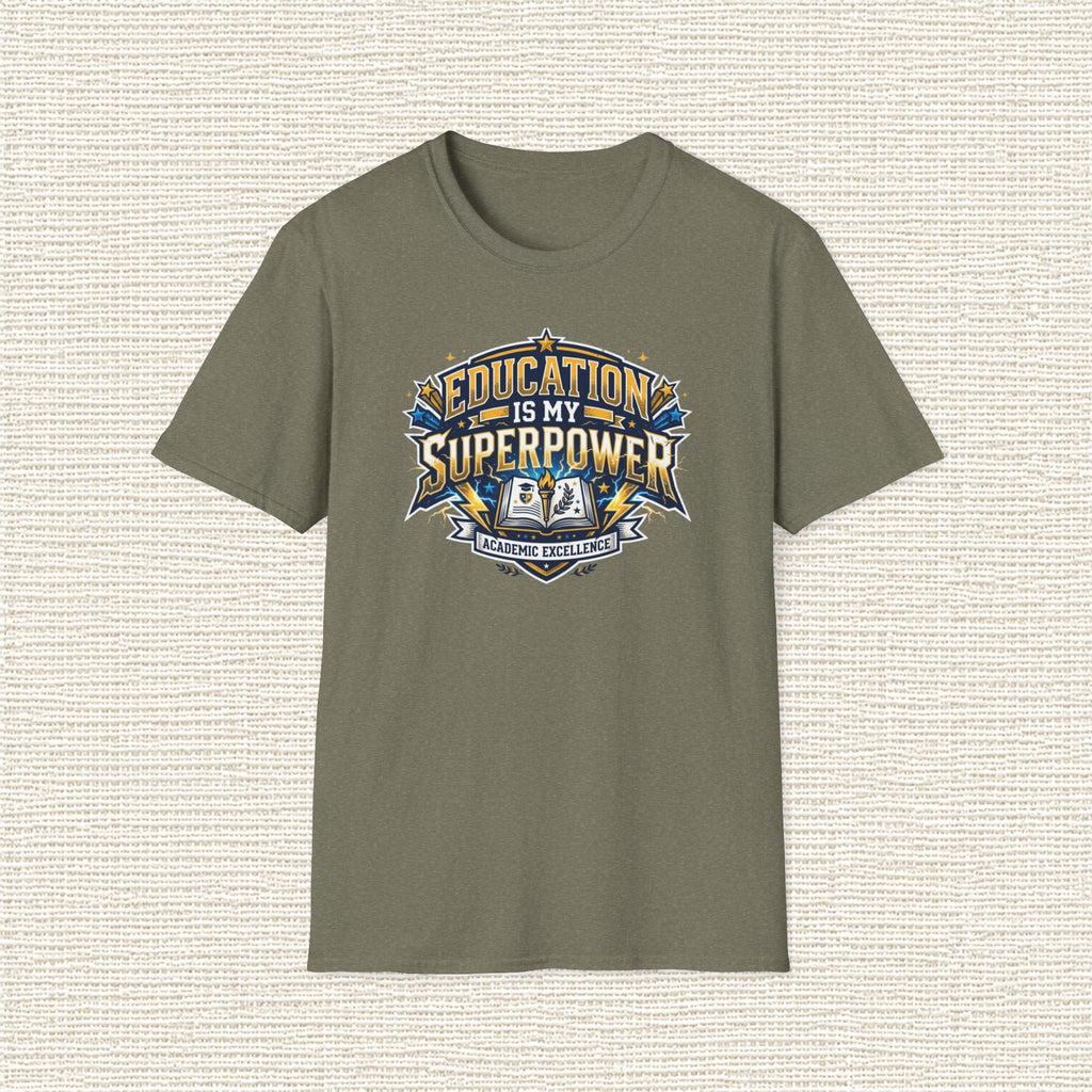 EDUCATION IS MY SUPERPOWER T‑Shirt