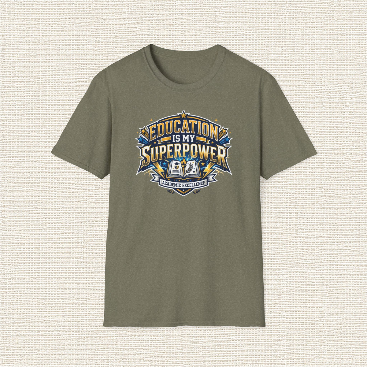 EDUCATION IS MY SUPERPOWER T‑Shirt