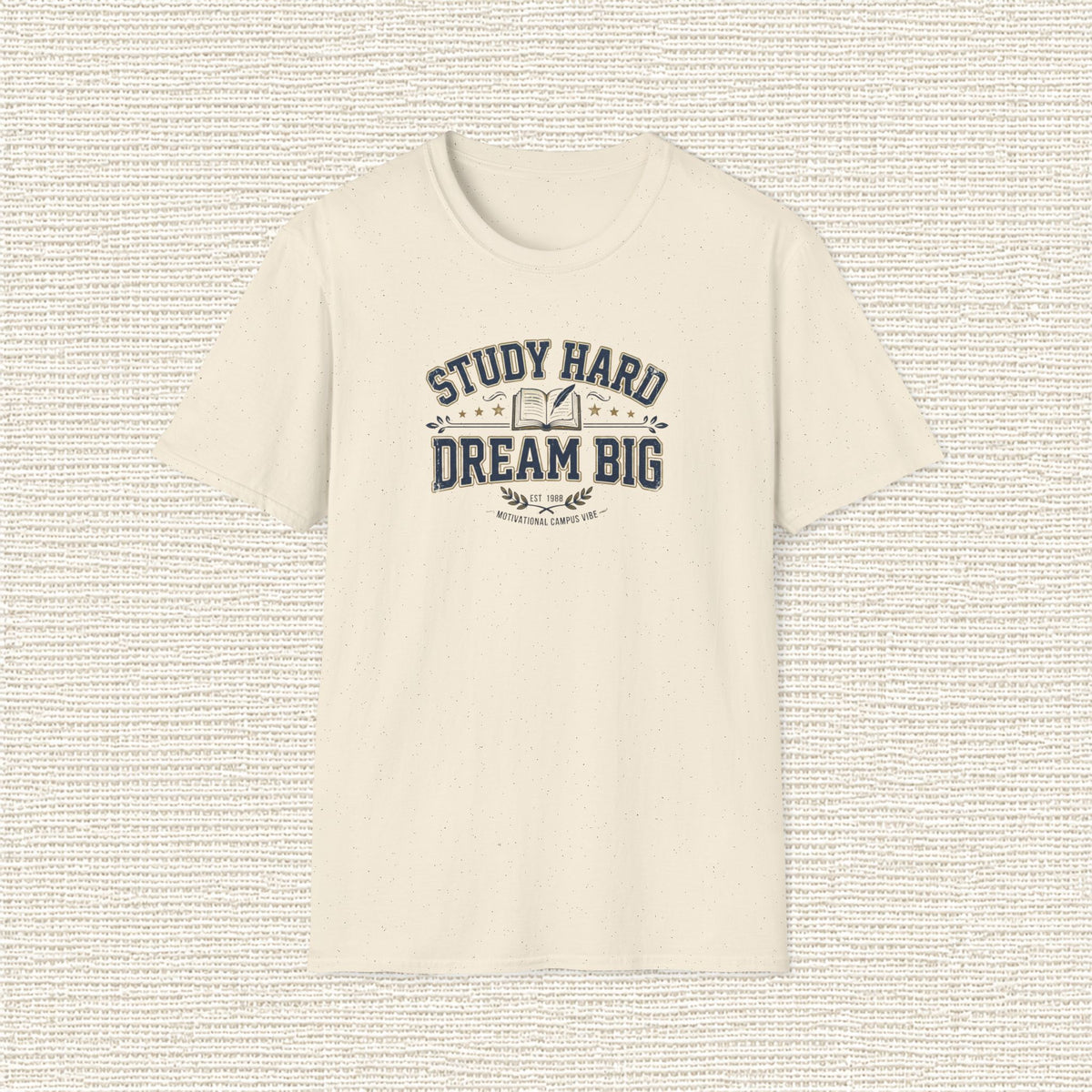 STUDY HARD DREAM BIG T‑Shirt