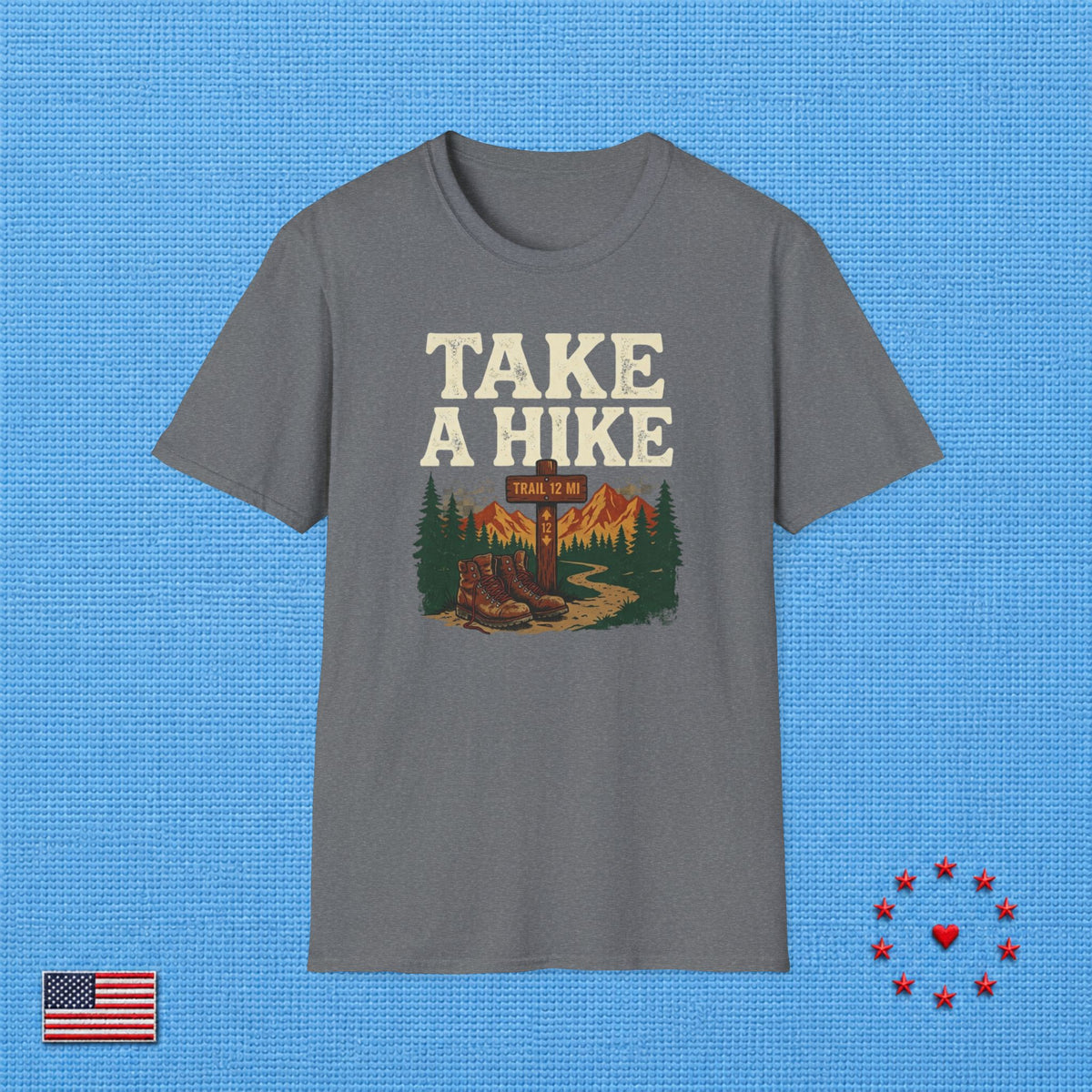 TAKE A HIKE B T‑Shirt