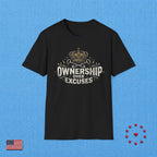 OWNERSHIP OVER EXCUSES T‑Shirt