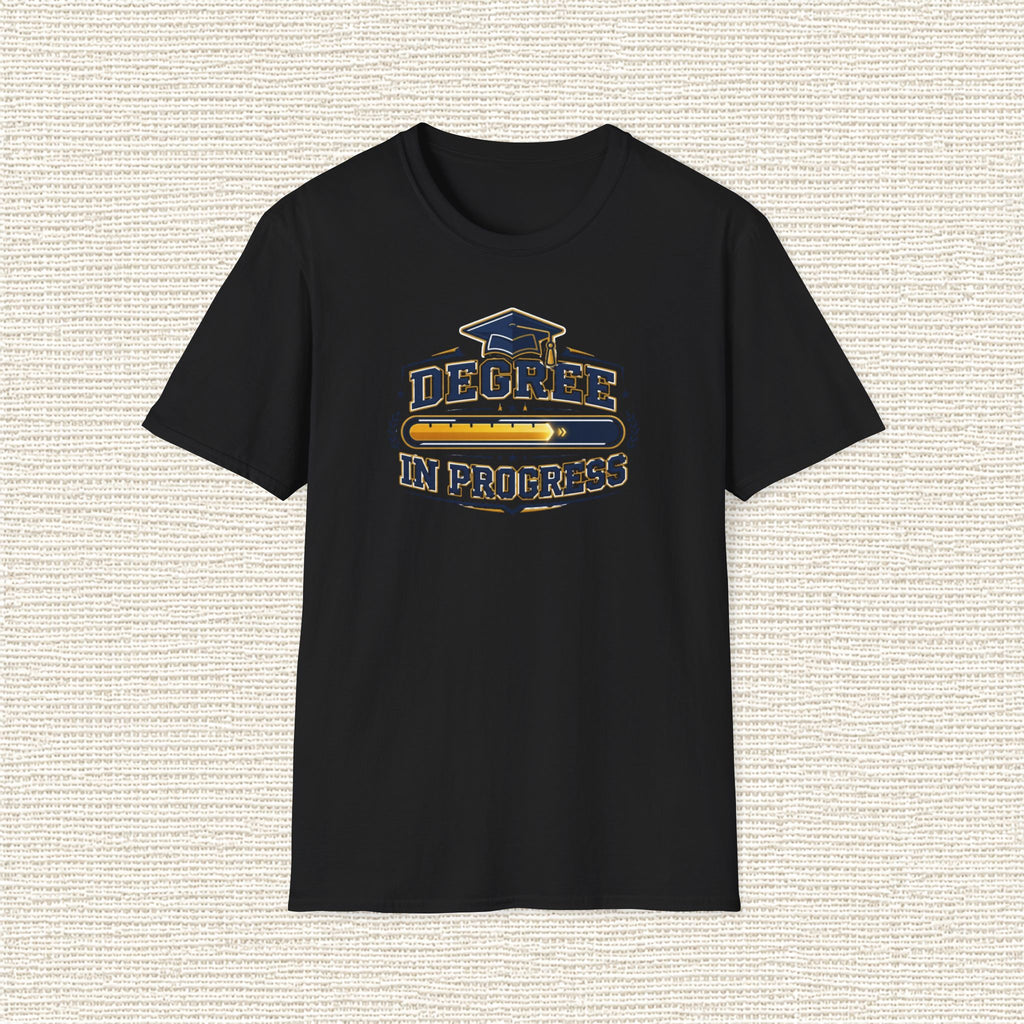 DEGREE IN PROGRESS T‑Shirt