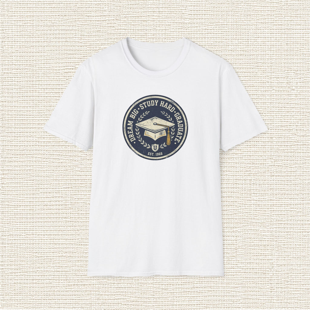 DREAM BIG STUDY HARD GRADUATE T‑Shirt