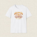 DREAM BIG STAR SMALL T‑Shirt