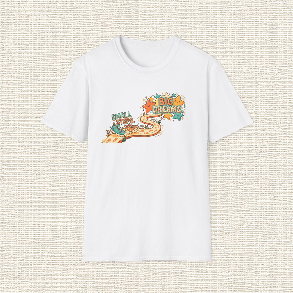 SMALL STEPS BIG DREAMS T‑Shirt
