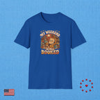 MY WEEKEND IS ALL BOOKED T‑Shirt