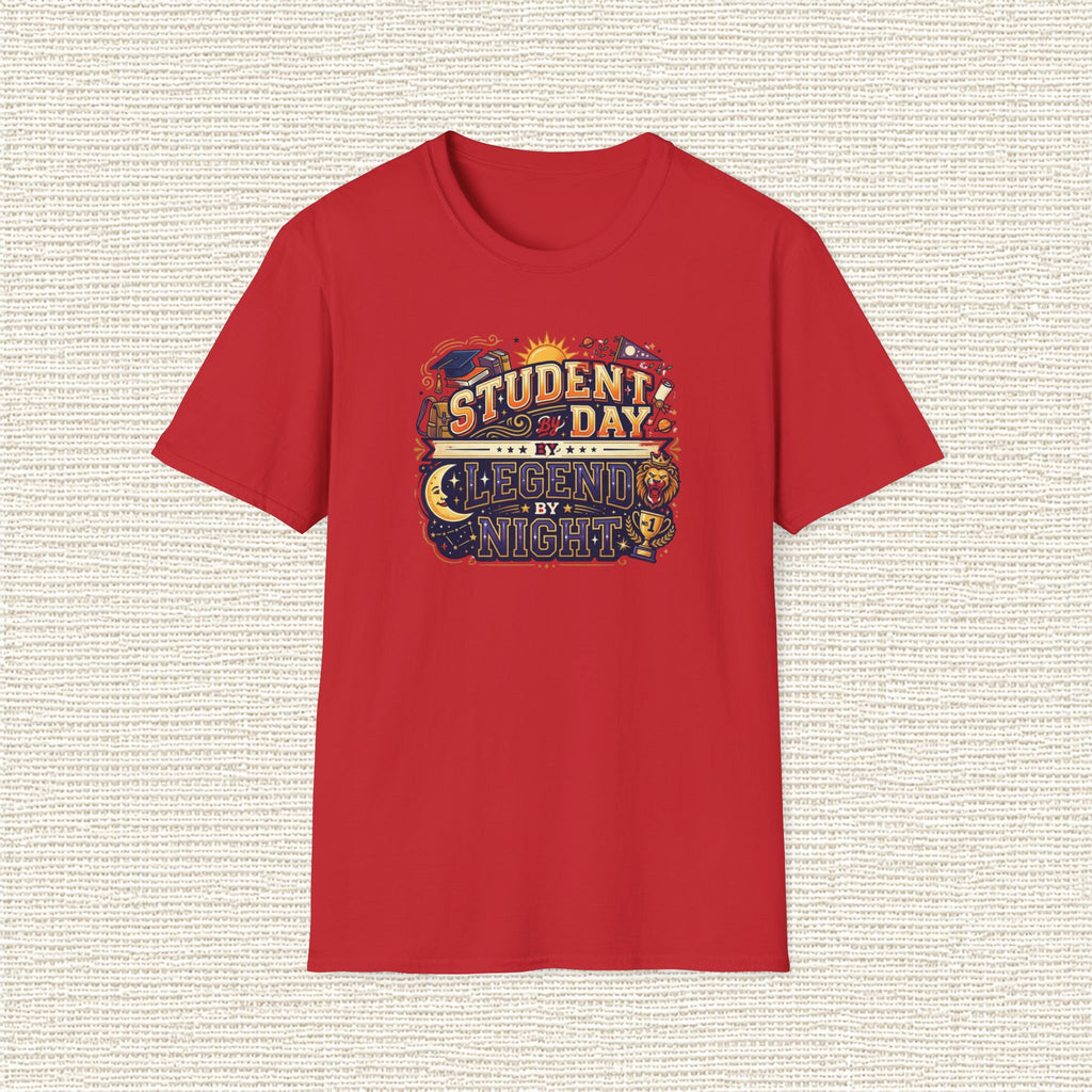 STUDENT BY DAY LEGEND BY NIGHT T‑Shirt