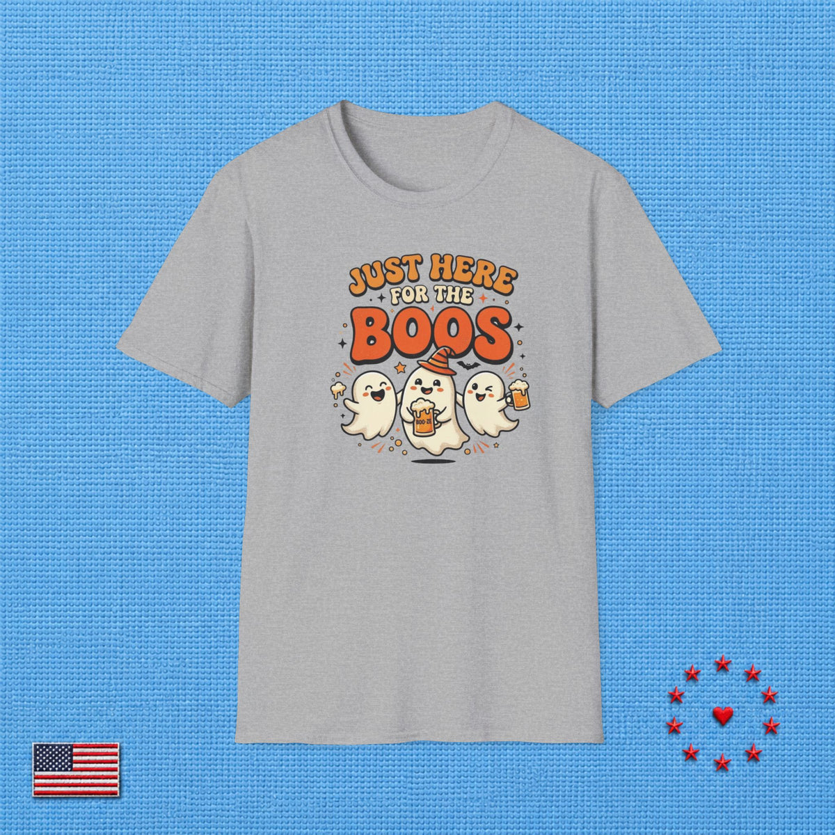 JUST HERE FOR THE BOOS T‑Shirt