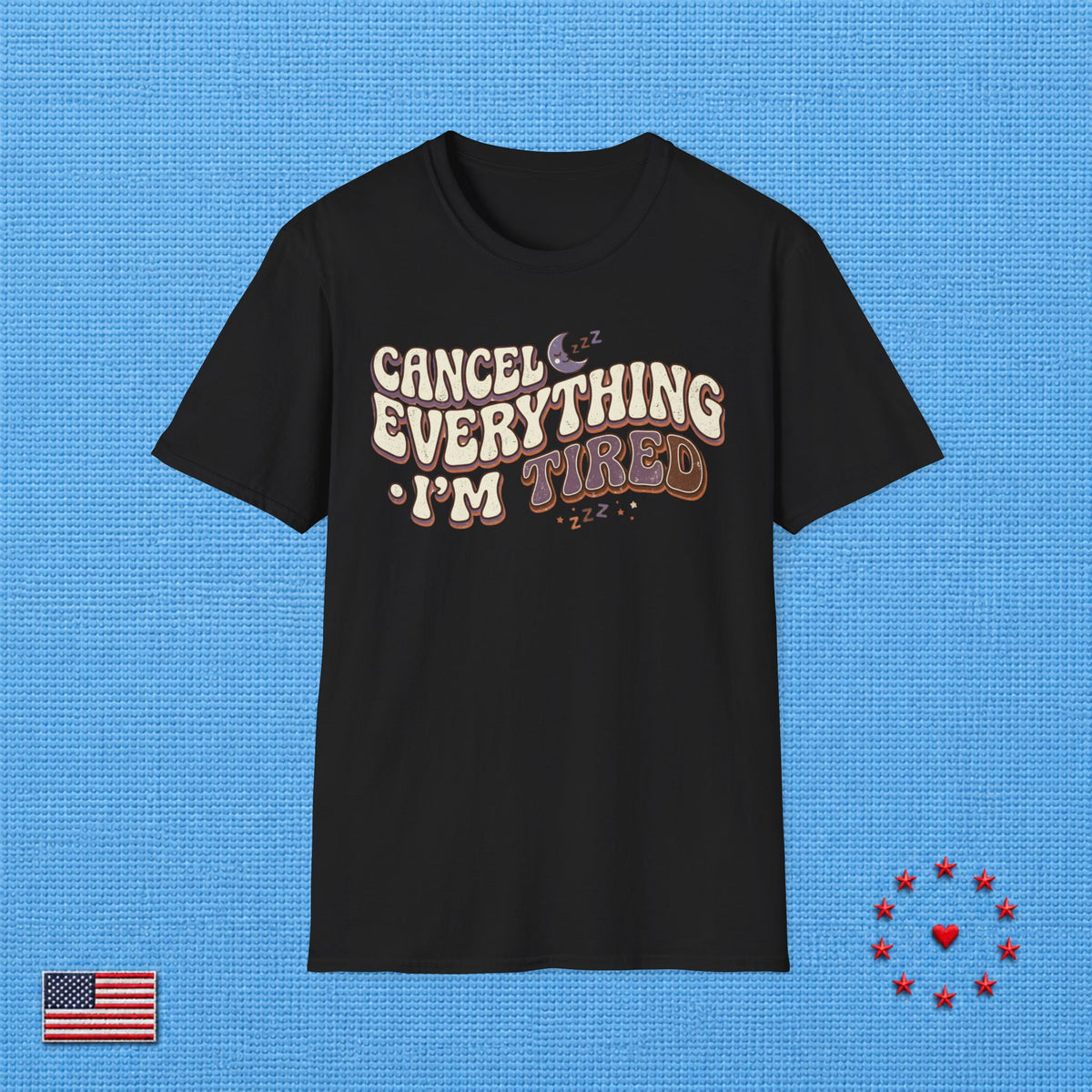 CANCEL EVERYTHING T‑Shirt