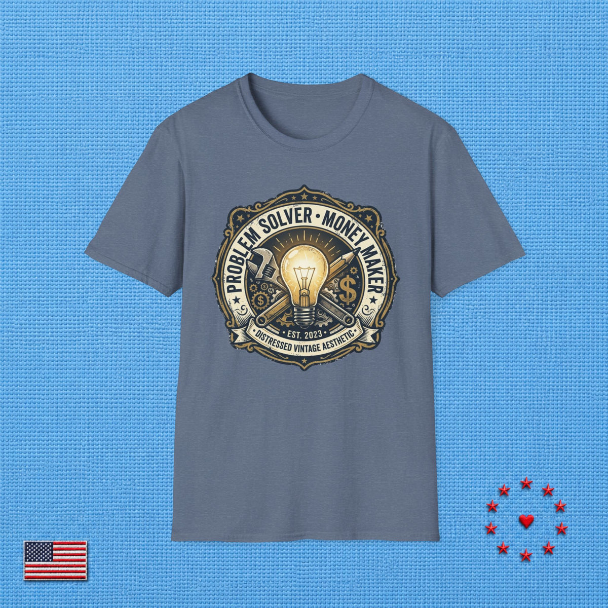 PROBLEM SOLVER MONEY MAKER T‑Shirt
