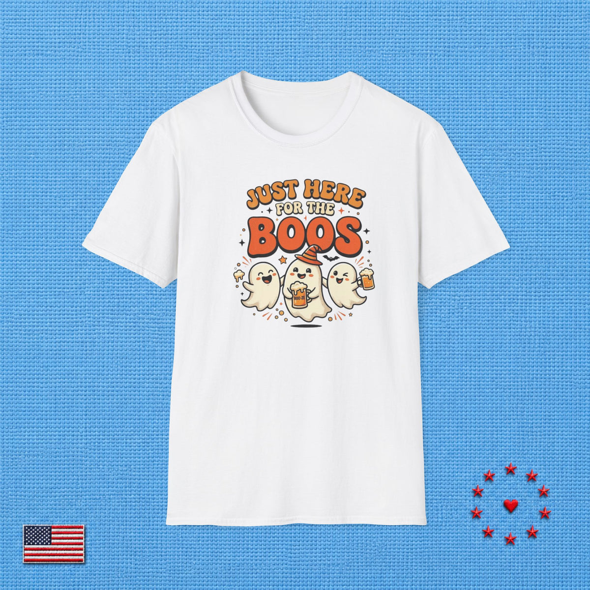 JUST HERE FOR THE BOOS T‑Shirt