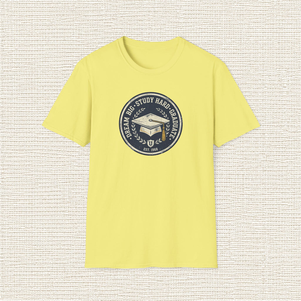 DREAM BIG STUDY HARD GRADUATE T‑Shirt