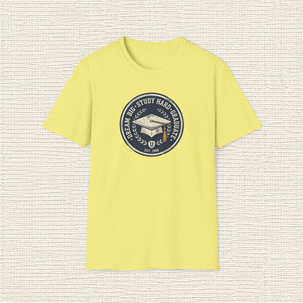 DREAM BIG STUDY HARD GRADUATE T‑Shirt