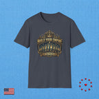 BUILD YOUR EMPIRE T‑Shirt
