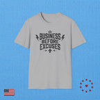 BUSINESS BEFORE EXCUSES T‑Shirt