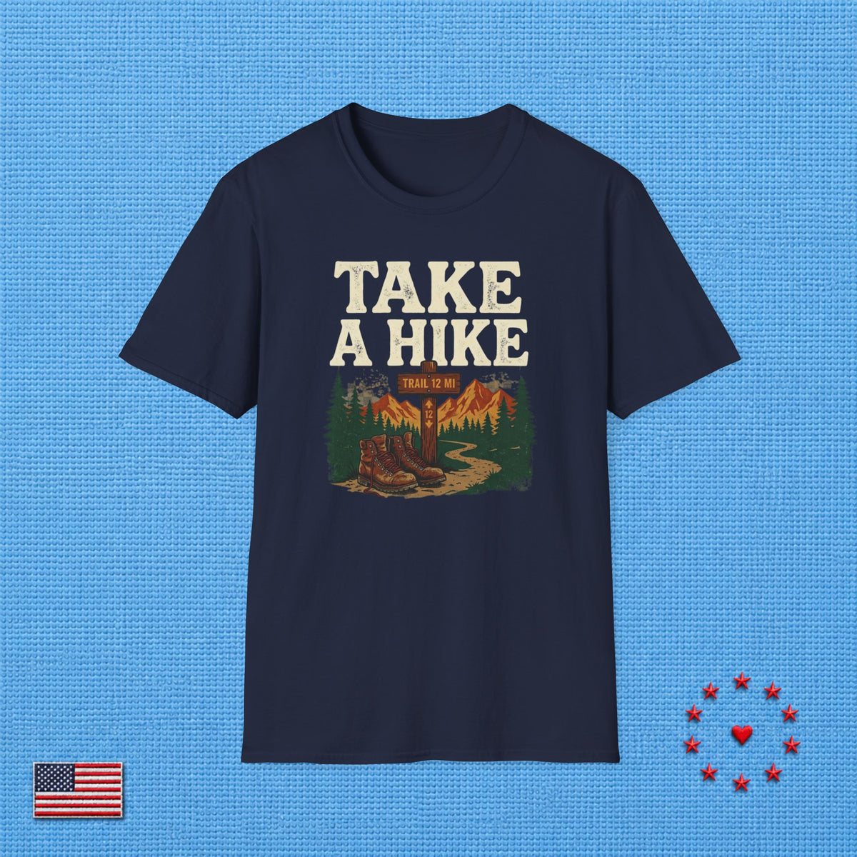TAKE A HIKE B T‑Shirt