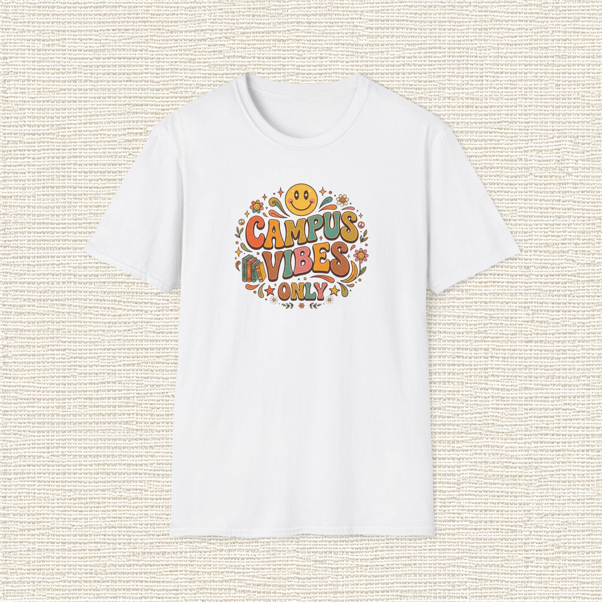 CAMPUS VIBES ONLY T‑Shirt