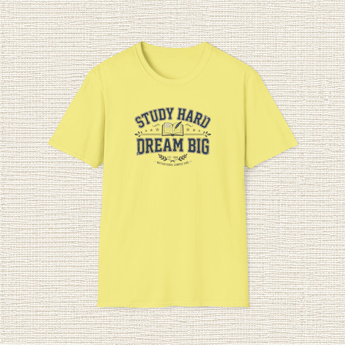 STUDY HARD DREAM BIG T‑Shirt