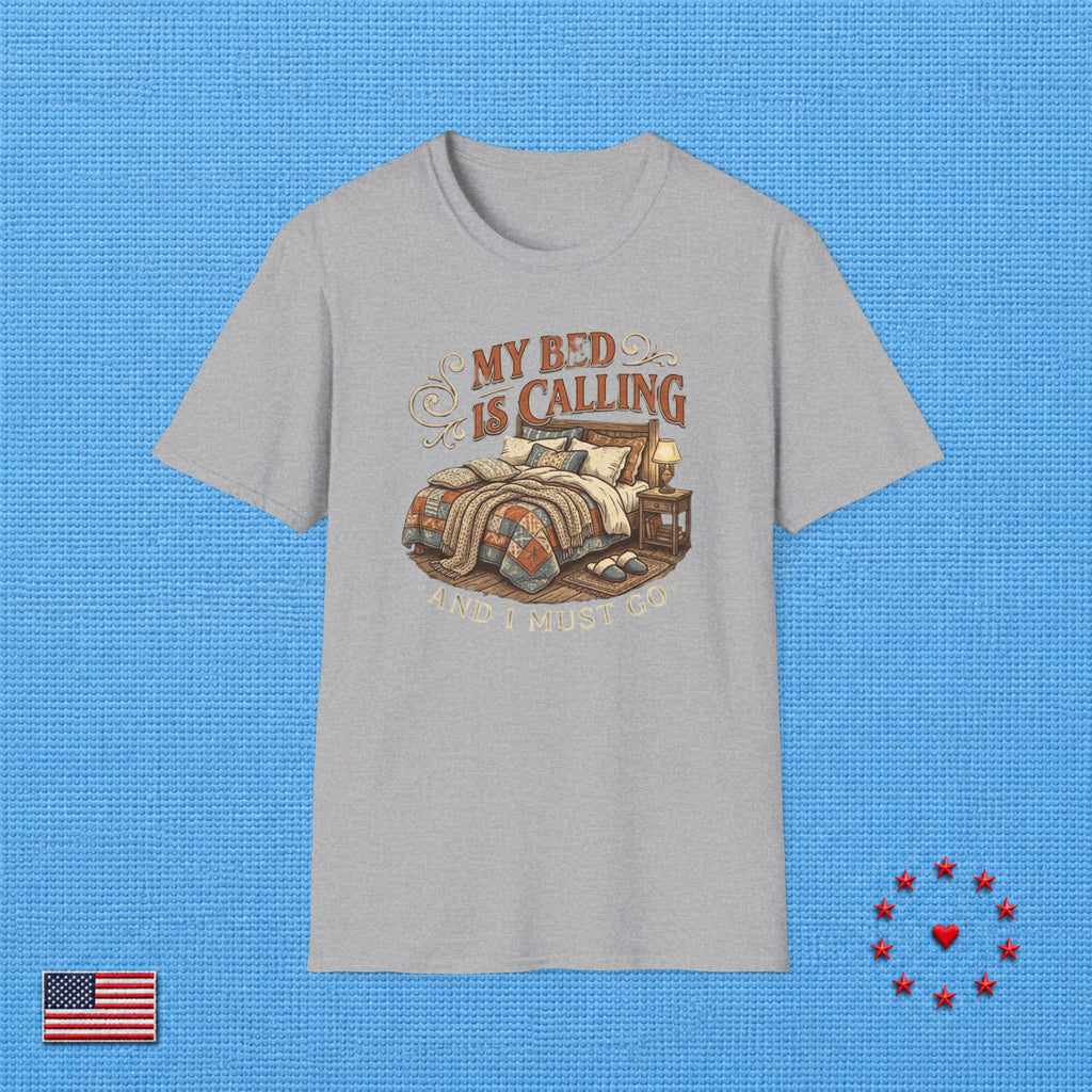 MY BED IS CALLING & T‑Shirt